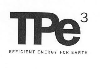 TPE3 EFFICIENT ENERGY FOR EARTH trademark