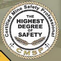 CERTIFIED MINE SAFETY PROFESSIONAL CMSP THE HIGHEST DEGREE OF SAFETY trademark