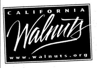 CALIFORNIA WALNUTS WWW.WALNUTS.ORG trademark