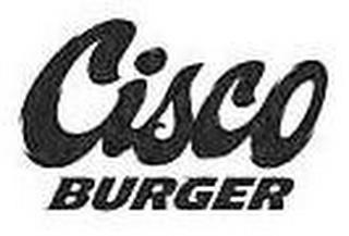 CISCO BURGER trademark