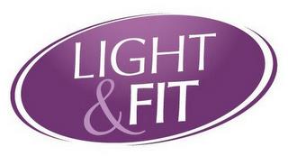 LIGHT & FIT trademark