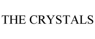 THE CRYSTALS trademark