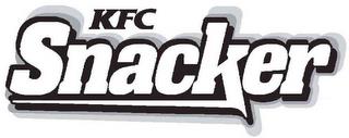 KFC SNACKER trademark