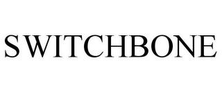 SWITCHBONE trademark