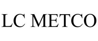 LC METCO trademark