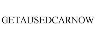 GETAUSEDCARNOW trademark