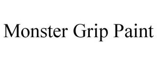 MONSTER GRIP PAINT trademark