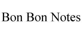 BON BON NOTES trademark