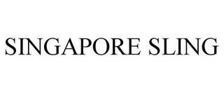 SINGAPORE SLING trademark