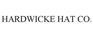 HARDWICKE HAT CO. trademark