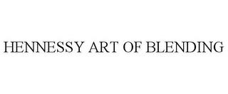 HENNESSY ART OF BLENDING trademark