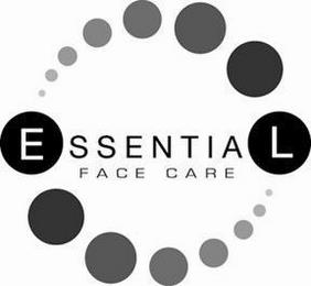 ESSENTIAL FACE CARE trademark