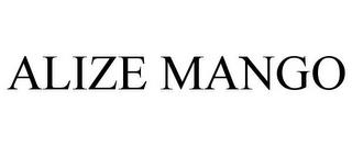 ALIZE MANGO trademark