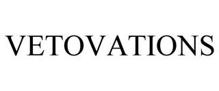 VETOVATIONS trademark