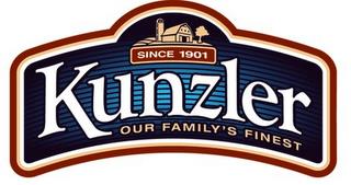 KUNZLER OUR FAMILY'S FINEST SINCE 1901 trademark