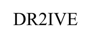 DR2IVE trademark