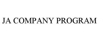 JA COMPANY PROGRAM trademark