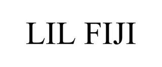 LIL FIJI trademark