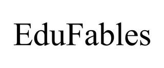 EDUFABLES trademark