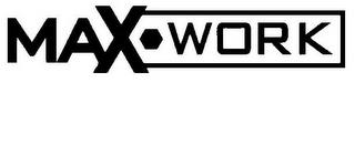 MAX · WORK trademark