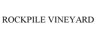 ROCKPILE VINEYARD trademark