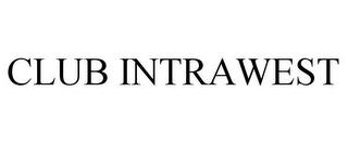 CLUB INTRAWEST trademark