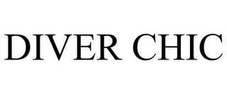 DIVER CHIC trademark