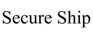 SECURE SHIP trademark