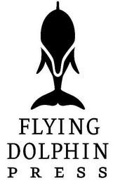 FLYING DOLPHIN PRESS trademark