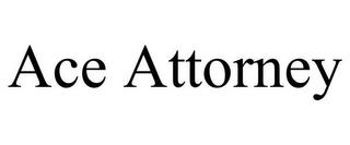 ACE ATTORNEY trademark