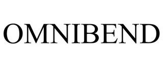 OMNIBEND trademark