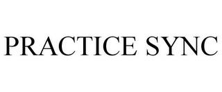 PRACTICE SYNC trademark