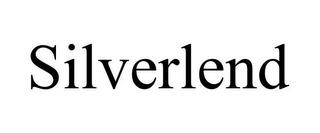 SILVERLEND trademark