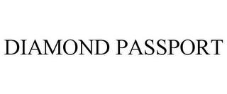 DIAMOND PASSPORT trademark