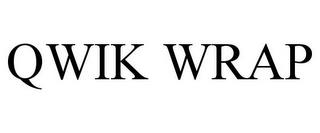 QWIK WRAP trademark