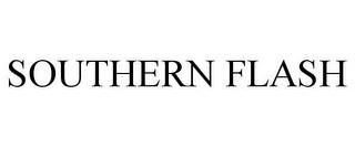 SOUTHERN FLASH trademark