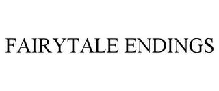 FAIRYTALE ENDINGS trademark