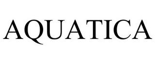 AQUATICA trademark