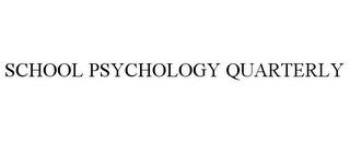 SCHOOL PSYCHOLOGY QUARTERLY trademark