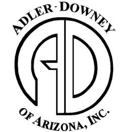 AD ADLER-DOWNEY OF ARIZONA, INC. trademark