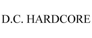 D.C. HARDCORE trademark