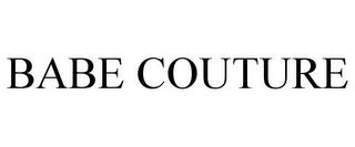 BABE COUTURE trademark