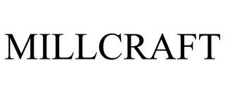 MILLCRAFT trademark