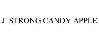 J. STRONG CANDY APPLE trademark