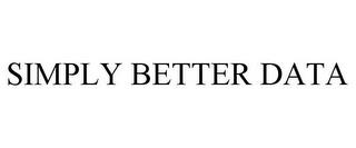 SIMPLY BETTER DATA trademark