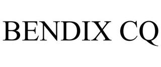 BENDIX CQ trademark