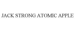 JACK STRONG ATOMIC APPLE trademark