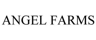 ANGEL FARMS trademark