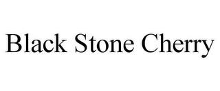 BLACK STONE CHERRY trademark