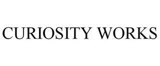 CURIOSITY WORKS trademark